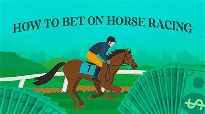 How to Place Successful Bets on Horse Racing for Beginners and Experienced Punters Alike